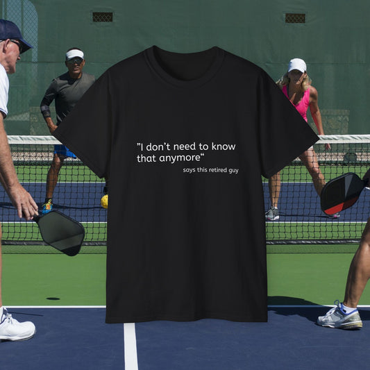 Retirement Pickleball Tee